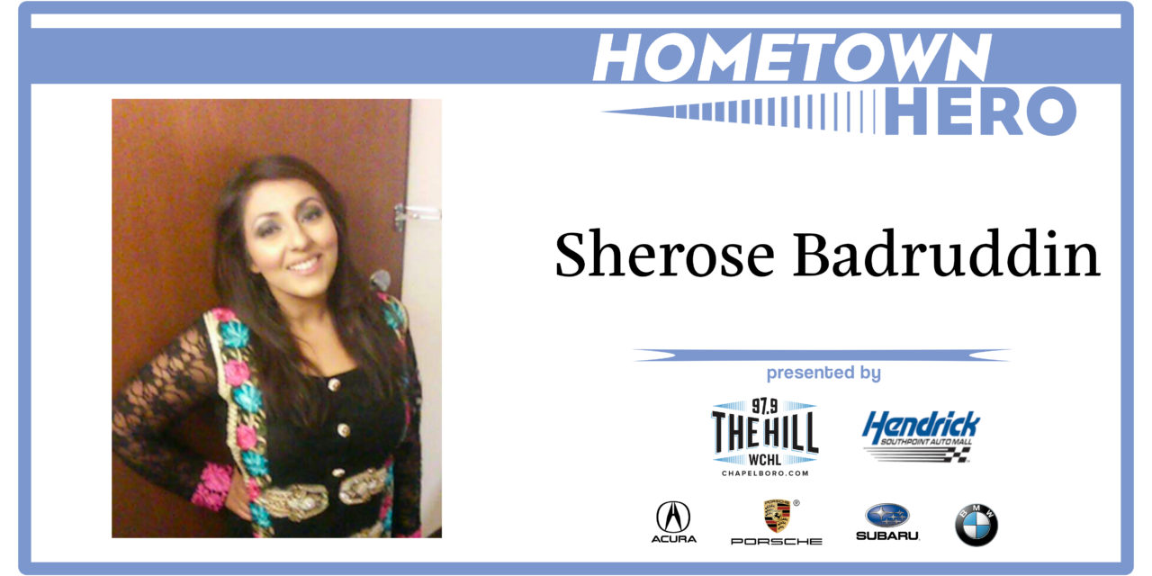 Hometown Hero: Sherose Badruddin