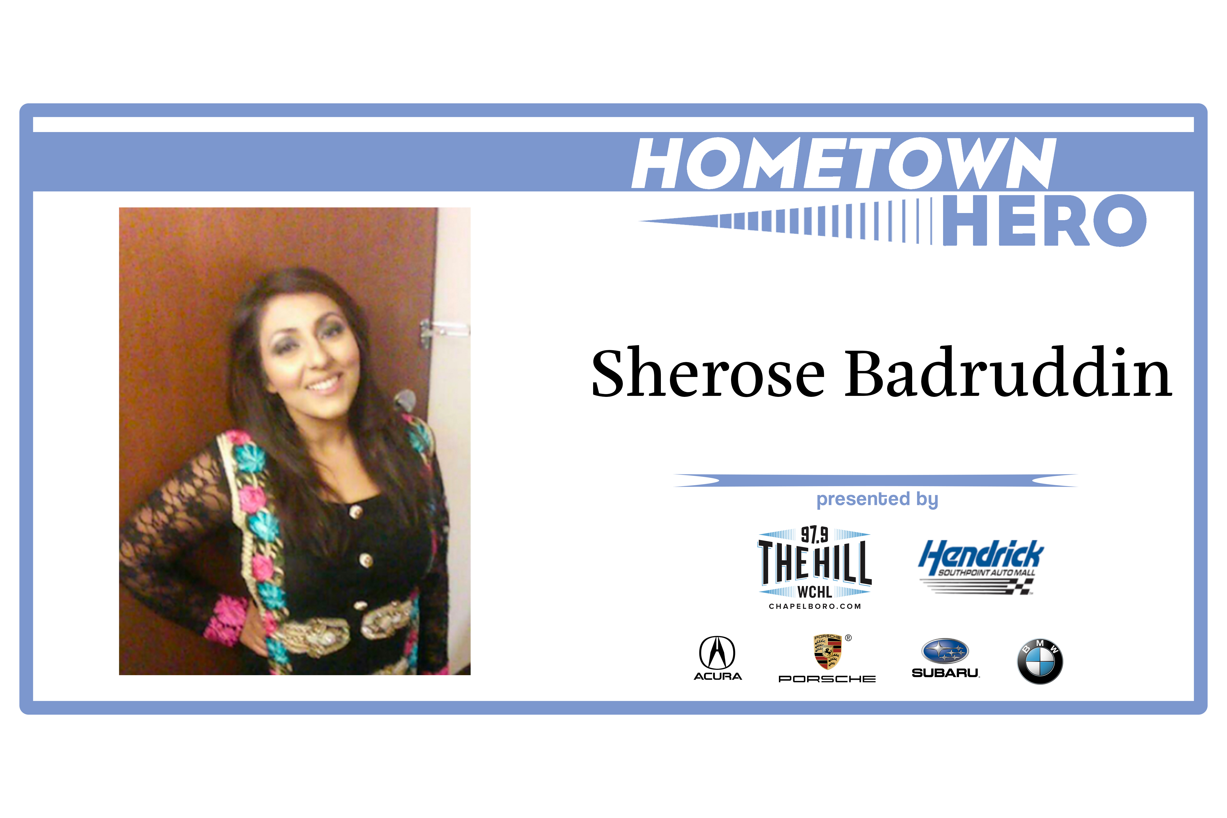 Hometown Hero: Sherose Badruddin