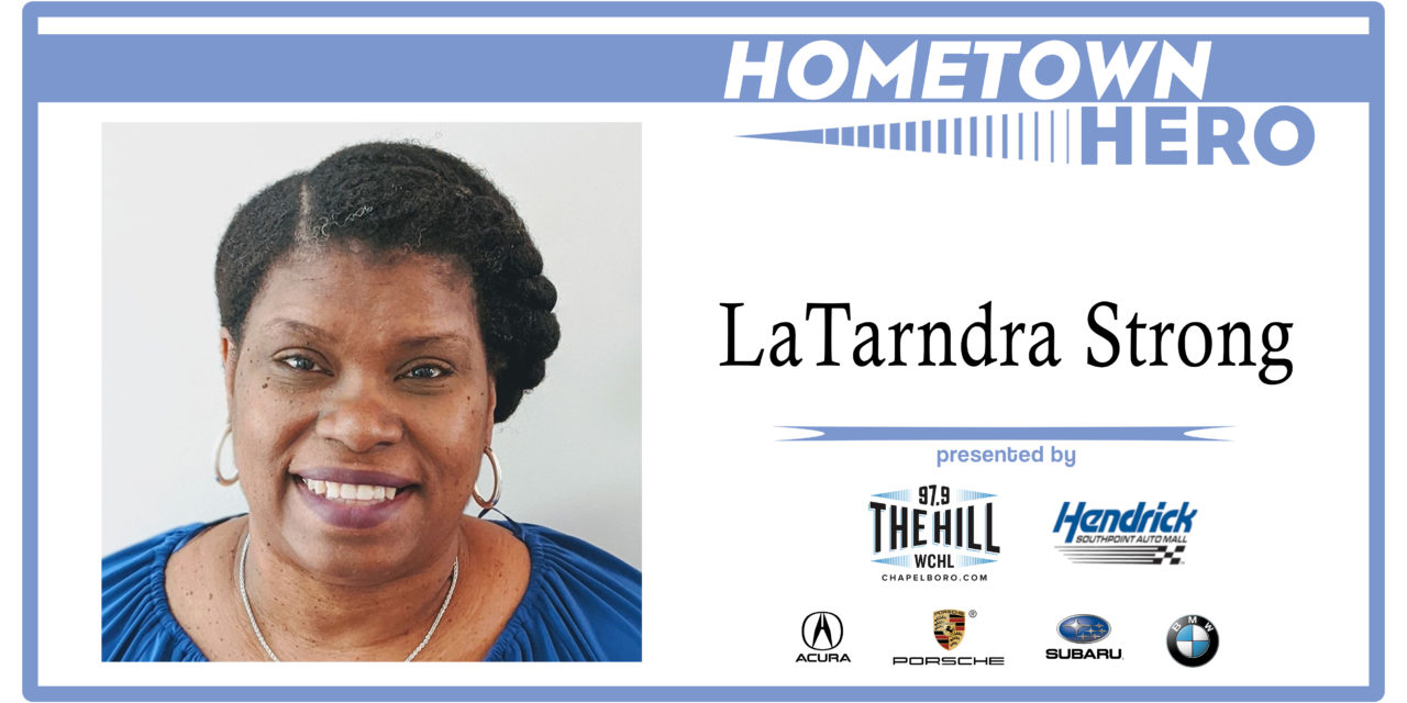 Hometown Hero: LaTarndra Strong from Orange County