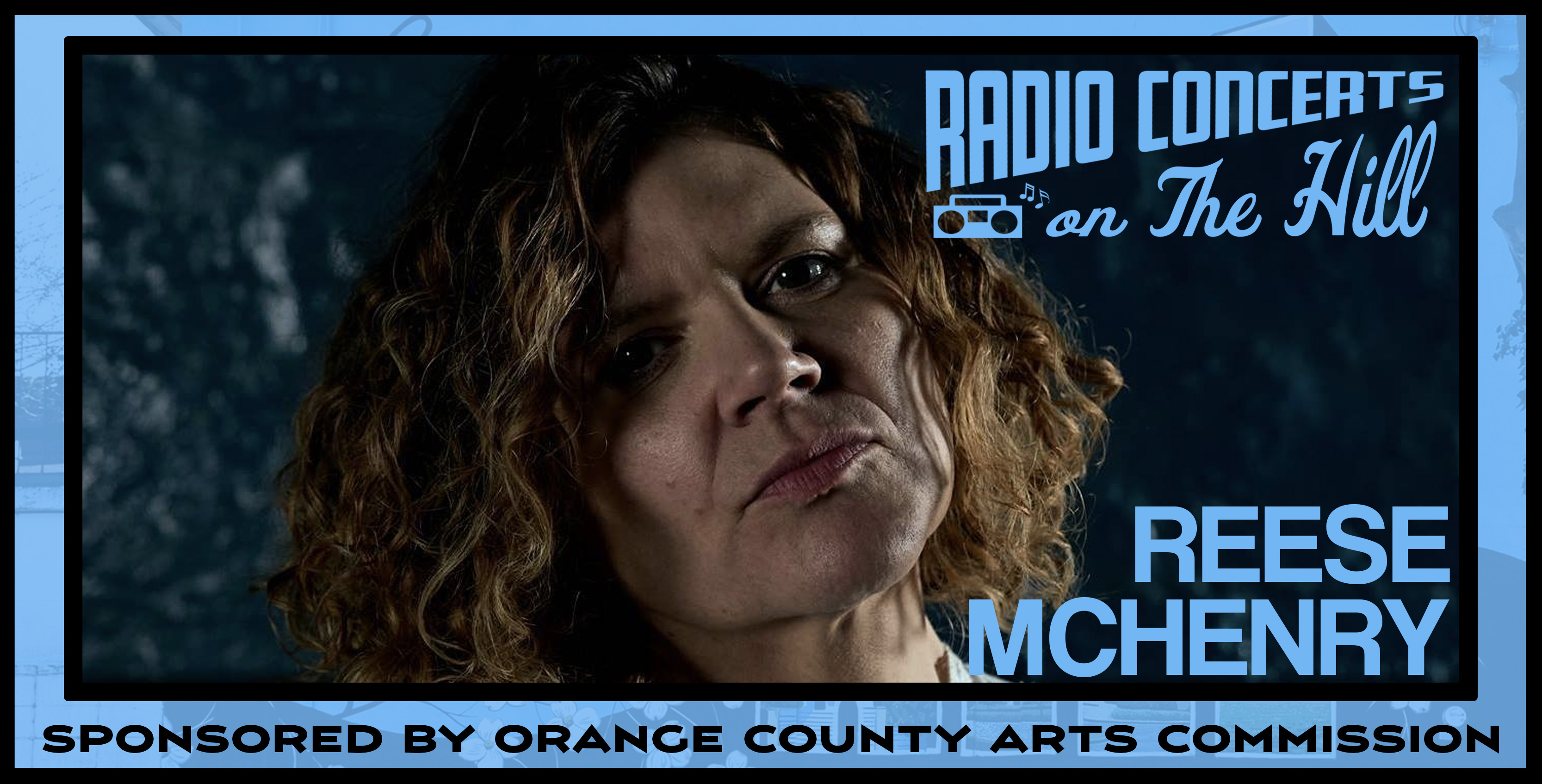 “Radio Concerts on the Hill” with Reese McHenry