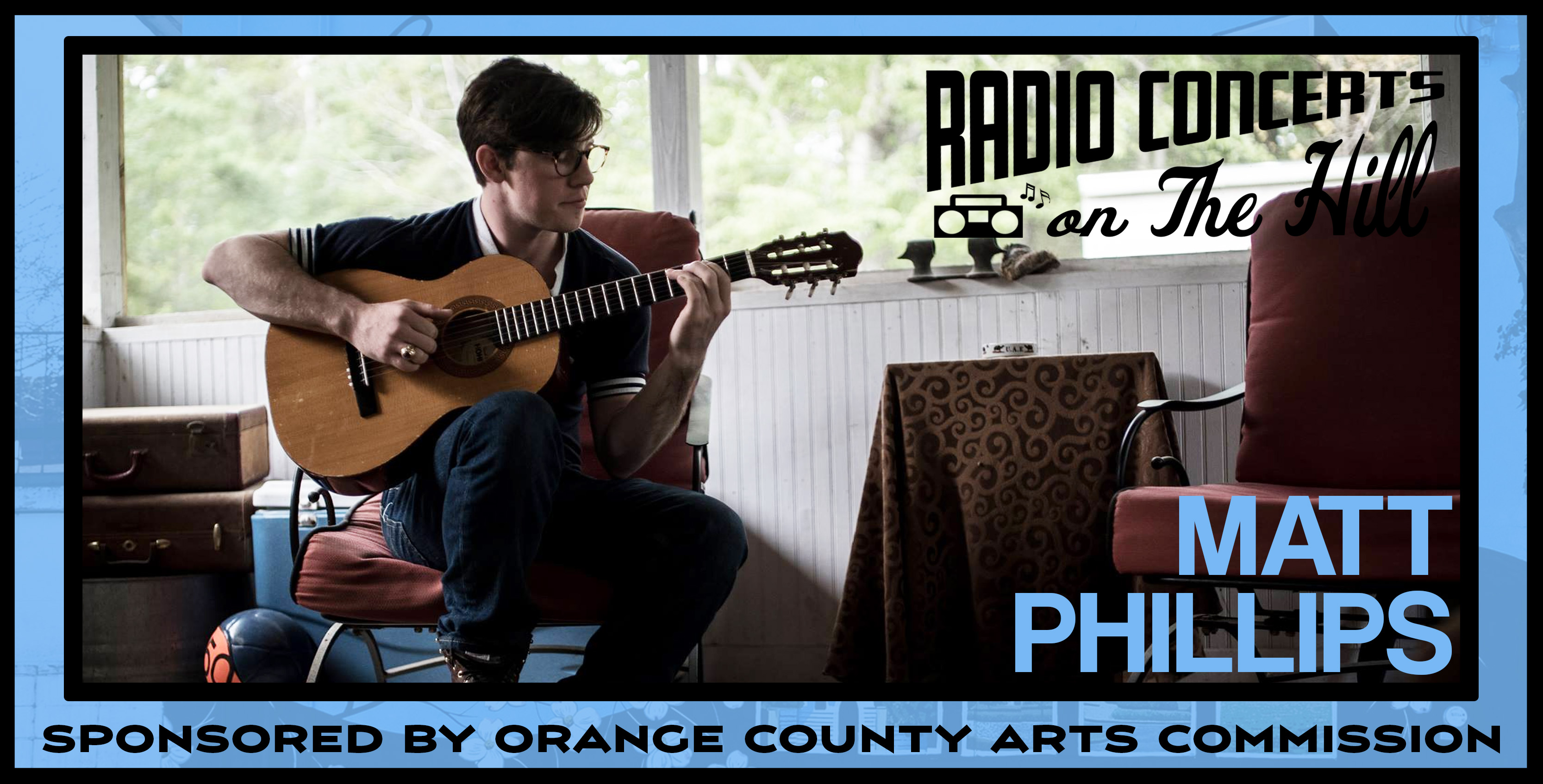 “Radio Concerts on the Hill” with Matt Phillips