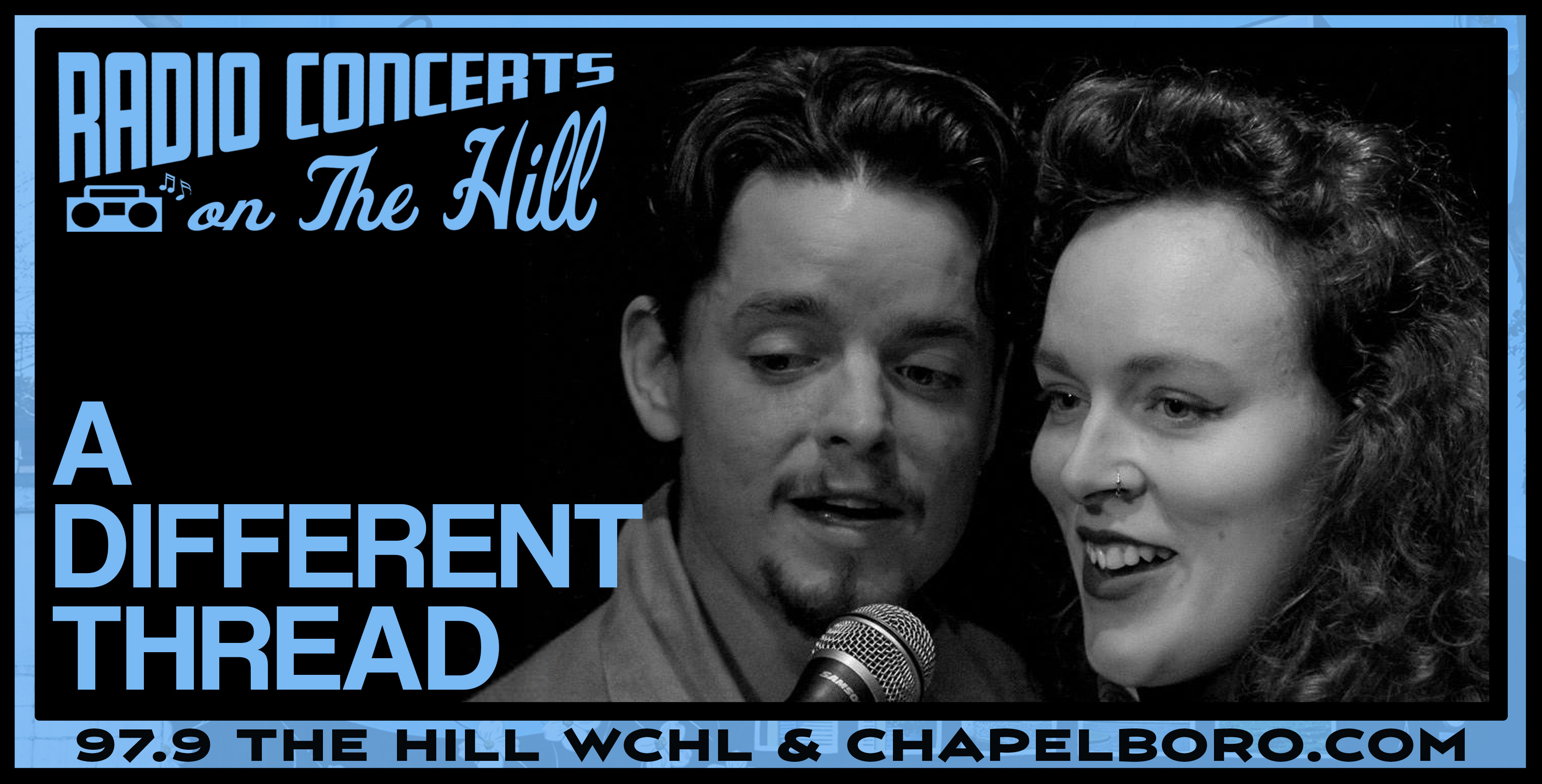 “Radio Concerts on the Hill” with A Different Thread
