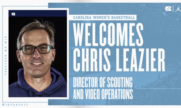 Chris Leazier Joins UNC Women’s Basketball Staff for Scouting, Video Operations