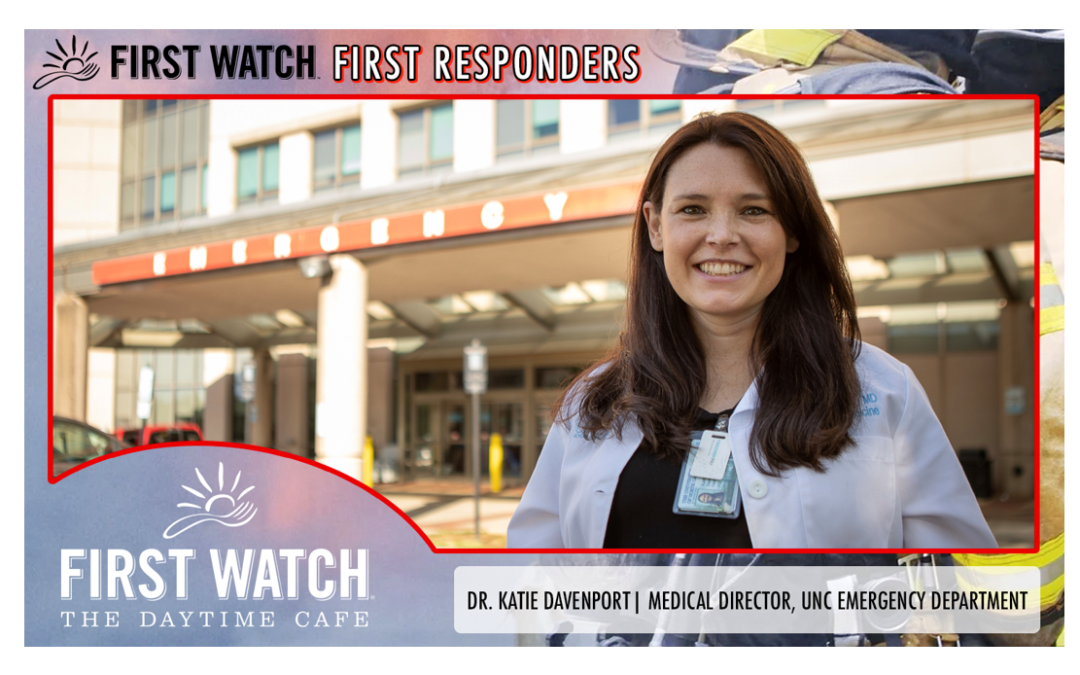 First Watch First Responder: Katie Davenport