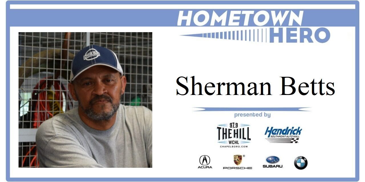 Hometown Hero: Sherman Betts