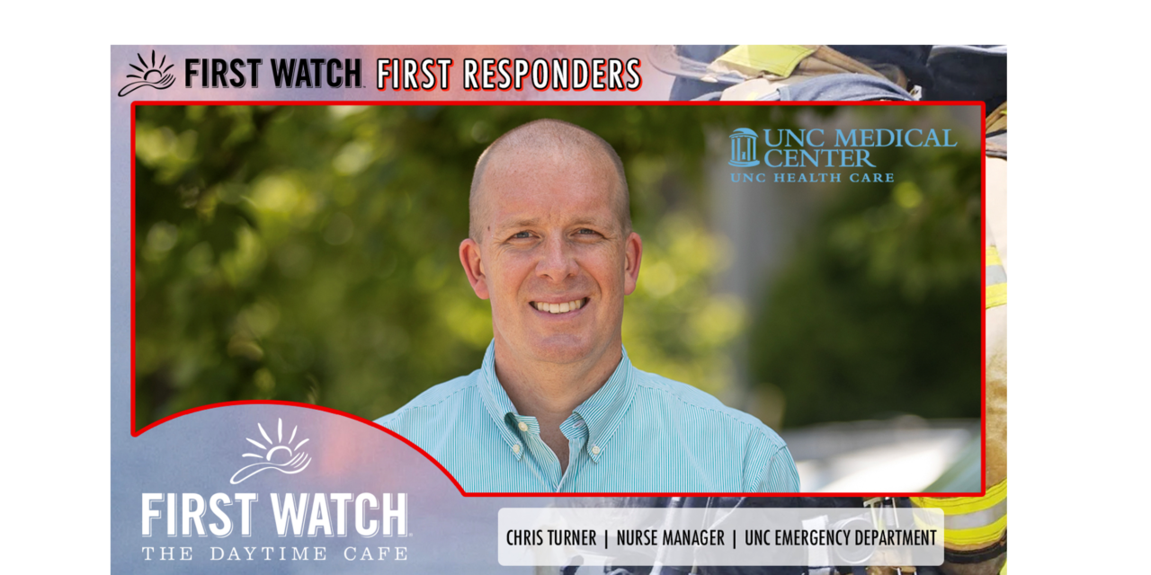 First Watch First Responders: Christian ‘Chris’ Turner