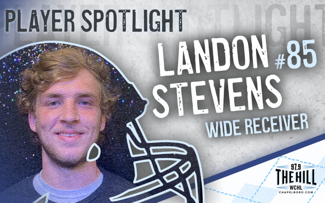 Carolina Player Spotlight: Landon Stevens
