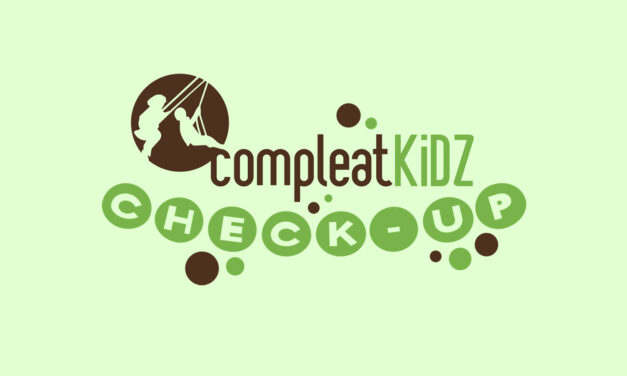 Compleat KiDZ Check Up: Children’s Check-Ups!
