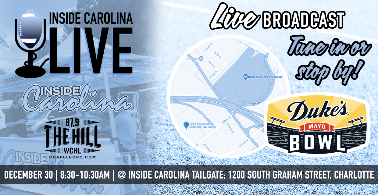 INSIDE CAROLINA LIVE 12/30/21 – DUKE’S MAYO BOWL PRE-GAME