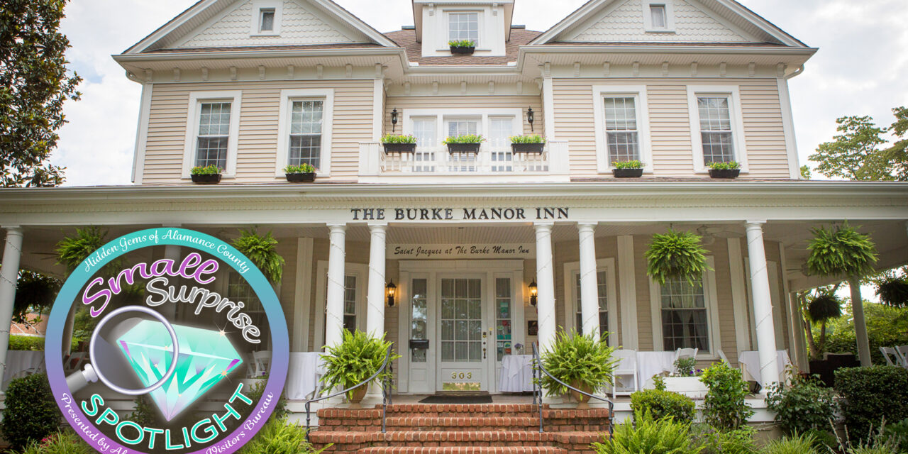Small Surprise Spotlight: The Burke Manor Inn