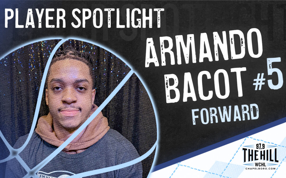 Carolina Player Spotlight: Armando Bacot