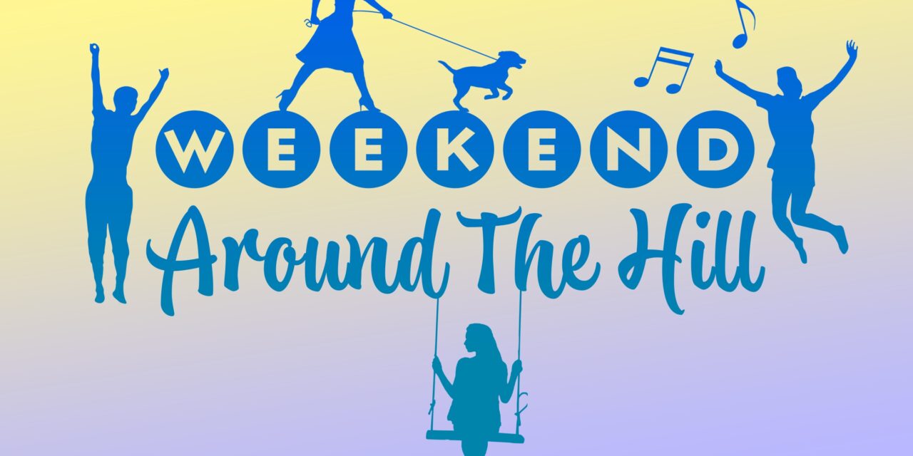 Weekend Around The Hill: September 15 – September 17