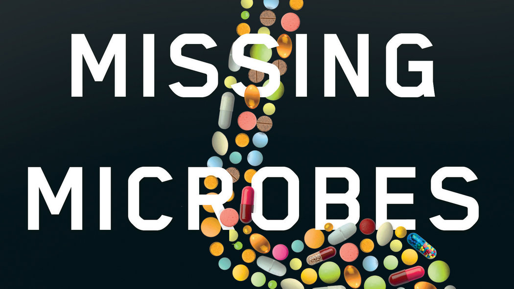 Missing Microbes Part IV: Epilogue