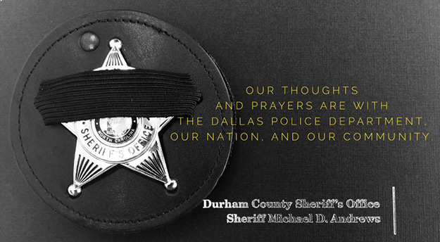 Durham Sheriff Pens Open Letter: Today ‘Our Badges Weigh a Thousand Pounds’