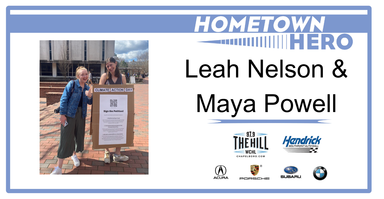 Hometown Hero: Leah Nelson and Maya Powell - Chapelboro.com