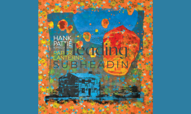 Talking Culture: Enjoying ‘The Field’ with Hank, Pattie and the Current