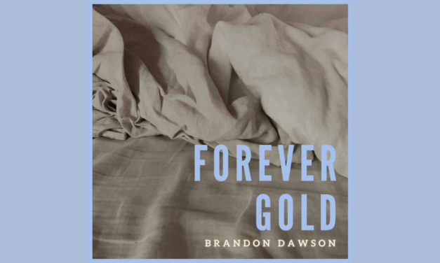 Talking Culture: ‘Forever Gold’ with Brandon Dawson