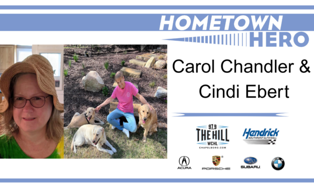 Hometown Hero: Carol Chandler and Cindi Ebert
