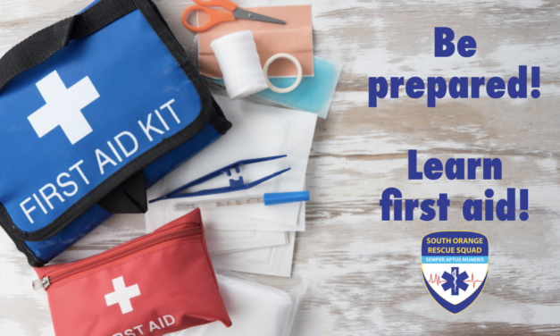 The South Orange Dispatch: Be Prepared, Know First Aid!